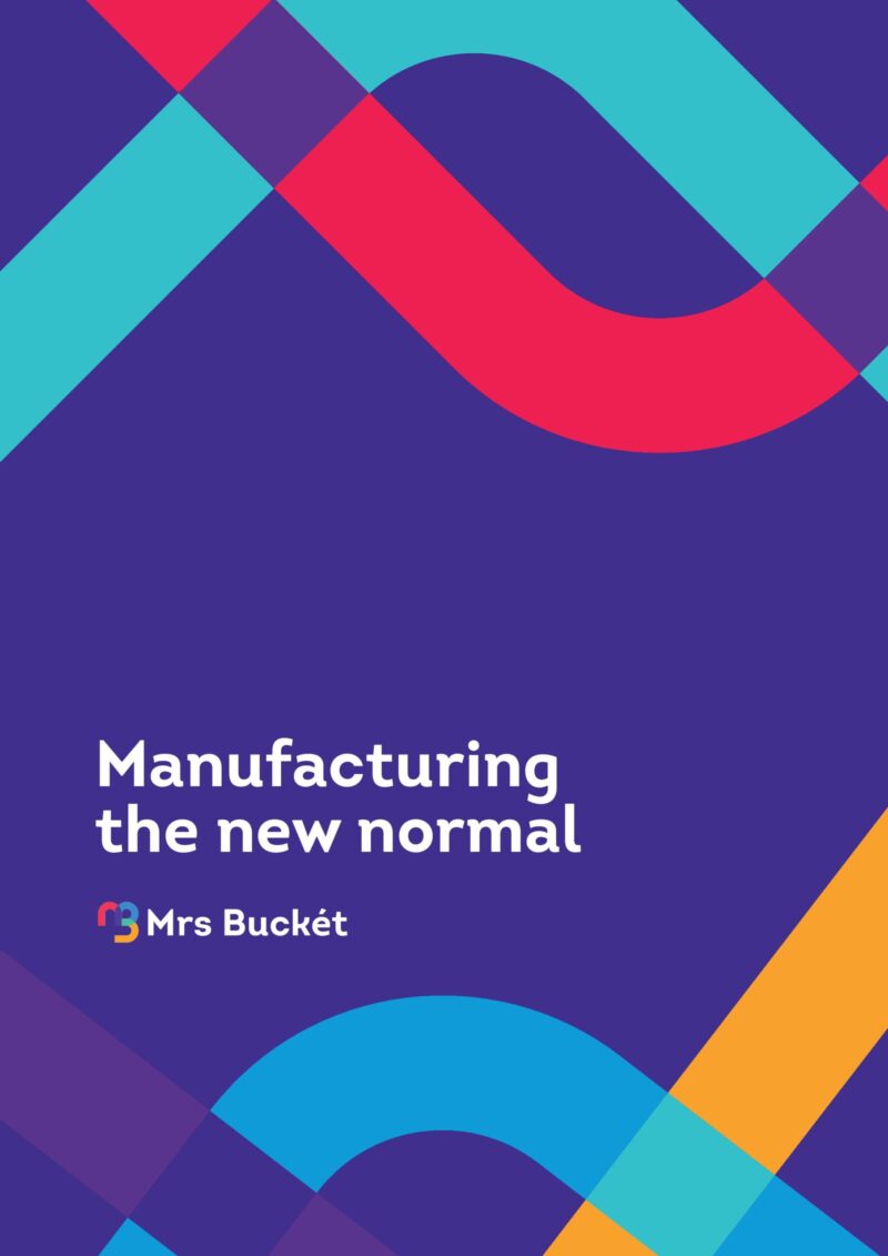 Manufacturing the new normal
